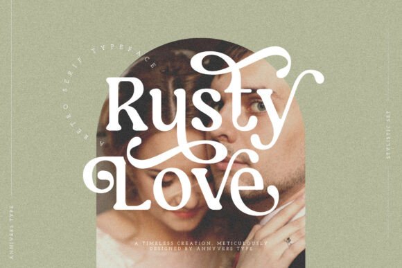 Rusty Love Typeface: Balancing Vintage Romance with Modern Design Utility
