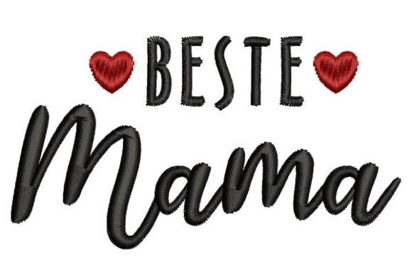 Strategic Application of the Beste Mama Embroidery Lettering 3 Sizes Design