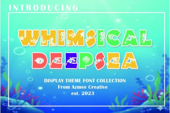 Whimsical Deepsea Font Guide