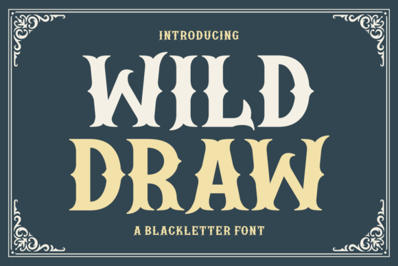 Wild Draw: Capturing the Spirit of the Old West Through Typography